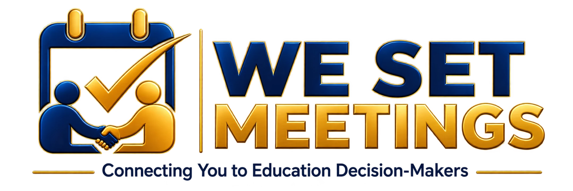 We Set Meetings — Connecting You to Education Decision-Makers